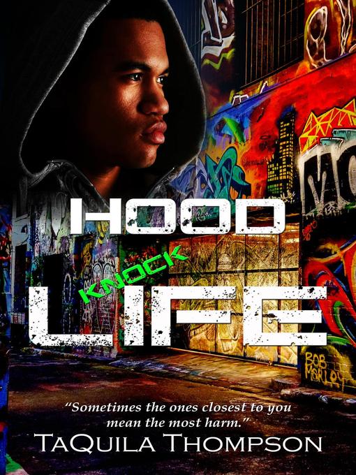 Title details for Hood Knock Life by Taquila Thompson - Wait list